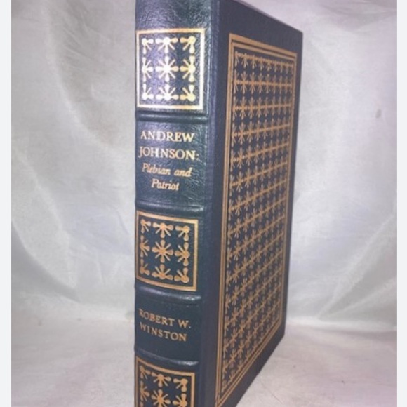 EASTON PRESS Andrew Johnson Plebeian and Patriot by Robert W. Winston Leather - Picture 10 of 12